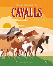 TOT EL QUE CAL SABER SOBRE ELS CAVALLS | 9788410417359 | RIERA, LUCAS/ ALBERT, SONIA