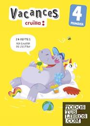 VACANCES. 4 PRIMÀRIA | 9788466157469 | AROSA SANTOS, CATALINA/EQUIP SM CRUÏLLA,