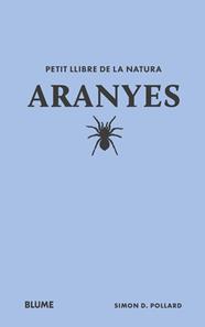 PETIT LLIBRE DE LA NATURA. ARANYES | 9788410268708 | POLLARD, SIMON D