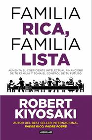 FAMILIA RICA, FAMILIA LISTA | 9788403526006 | KIYOSAKI, ROBERT T.