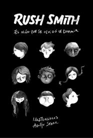 NIÑO QUE SE OLVIDÓ DE DORMIR, EL | 9788420483924 | SMITH, RUSH
