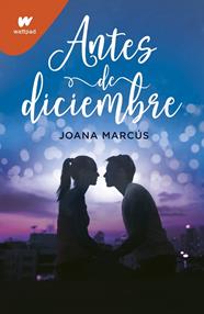 ANTES DE DICIEMBRE (MESES A TU LADO 1) | 9788418483448 | MARCÚS, JOANA