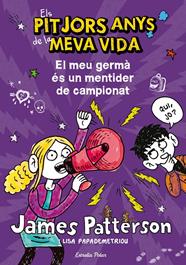  MEU GERMA ES UN MENTIDER DE CAMPIONAT, EL | 9788490572351 |  PATTERSON, JAMES