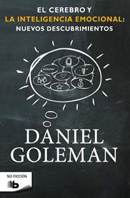 CEREBRO Y LA INTELIGENCIA EMOCIONAL: NUEVOS DESCUBRIMIENTOS, EL | 9788490701782 | GOLEMAN, DANIEL