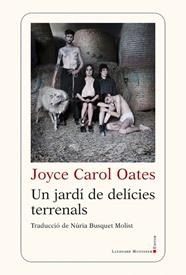 UN JARDÍ DE DELÍCIES TERRENALS | 9788419630322 | OATES, JOYCE CAROL
