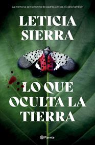LO QUE OCULTA LA TIERRA | 9788408296942 | SIERRA, LETICIA