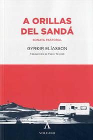 A ORILLAS DEL SANDÁ | 9788412283112 | ELÍASSON, GYRÐIR