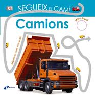 SEGUEIX EL CAMÍ. CAMIONS | 9788499068473 | SIRETT, DAWN