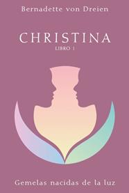 CHRISTINA LIBRO 1 | 9788494583858 | VON DREIEN, BERNADETTE