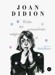 AÑO DEL PENSAMIENTO MÁGICO (EDICIÓN ILUSTRADA) | 9788439734963 | DIDION, JOAN/BONET, PAULA