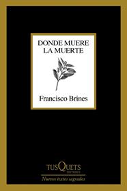 DONDE MUERE LA MUERTE | 9788411070188 | BRINES, FRANCISCO
