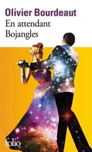 EN ATTENDANT BOJANGLES  | 9782070782369 | OLIVIER BOURDEAUT