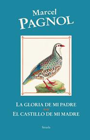 GLORIA DE MI PADRE, LA / CASTILLO DE MI MADRE, EL/ | 9788419744456 | PAGNOL, MARCEL