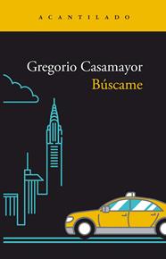 BÚSCAME | 9788419036421 | CASAMAYOR PÉREZ, GREGORIO