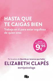 HASTA QUE TE CAIGAS BIEN | 9791387652432 | CLAPÉS, ELIZABETH