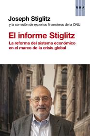 INFORME STIGLITZ, EL | 9788490065211 | STIGLITZ , JOSEPH