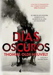 DÍAS OSCUROS | 9791387690397 | OLDE HEUVELT, THOMAS