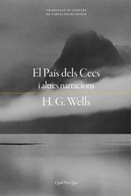 PAÍS DELS CECS, EL | 9788417410308 | WELLS, H.G.