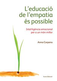 EDUCACIÓ DE L'EMPATIA ÉS POSSIBLE, L' | 9788497665483 | CARPENA, ANNA