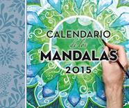 2015-CALENDARIO DE LOS MANDALAS | 9788415968702 | VARIOS AUTORES