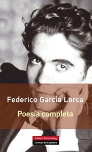POESÍA COMPLETA FEDERICO GARCIA LORCA- RÚSTICA | 9788416072026 | GARCÍA LORCA, FEDERICO