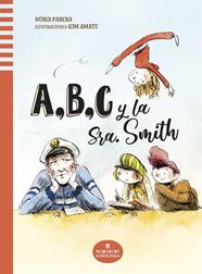 A,B,C Y LA SRA. SMITH | 9788412857511 | PARERA CIURÓ, NÚRIA/AMATE AMATE, KIM