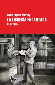 LIBRERIA ENCANTADA, LA | 9788492865703 | CHRISTOPHER, MORLEY