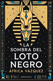 SOMBRA DEL LOTO NEGRO, LA (PREMIO MINOTAURO 2026) | 9788445021453 | VÁZQUEZ BELTRÁN, ÁFRICA