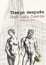 TIEMPO DESPUÉS | 9788415862352 | CUERDA, JOSÉ LUIS