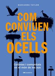 COM CONVIUEN ELS OCELLS | 9788413563442 | TAYLOR, MARIANNE
