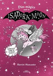 DIES MÀGICS AMB LA ISADORA MOON | 9788419507440 | MUNCASTER, HARRIET