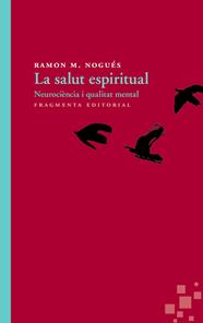 SALUT ESPIRITUAL, LA | 9788415518426 | NOGUÉS, RAMON M.