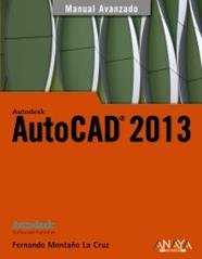 AUTOCAD 2013 | 9788441532359 | MONTAÑO LA CRUZ, FERNANDO