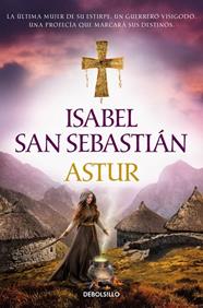 ASTUR (SAGA DE LA RECONQUISTA) | 9788466356930 | SAN SEBASTIÁN, ISABEL