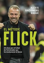 MÈTODE FLICK, EL | 9788466433457 | RACIONERO RAGUÉ, ALEXIS