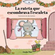RATETA QUE ESCOMBRAVA L'ESCALETA, LA (CONTE AMB MECANISMES) | 9791387903800 | SAMBA, GINA/QUINTANA, JÚLIA