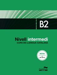 NIVELL INTERMEDI. B2. CURS DE LLENGUA CATALANA | 9788416790401 | DREPDER INVEST