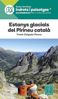 ESTANYS GLACIALS DEL PIRINEU CATALÀ | 9788480909686 | DELGADO PERERA, YVETTE