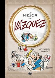 LO MEJOR DE VÁZQUEZ (LO MEJOR DE...) | 9788402421562 | VÁZQUEZ, MANUEL