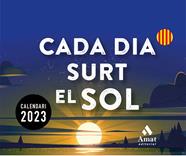 2023 CALENDARI CADA DIA SURT EL SOL  | 9788419341150 | AMAT EDITORIAL