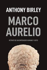 MARCO AURELIO | 9788424938420 | BIRLEY ANTHONY