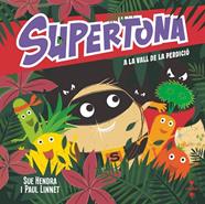 SUPERTONA A LA VALL DE LA PERDICIO.3 | 9788466153997 | HENDRA, SUE/LINNET, PAUL
