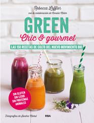 GREEN, CHIC & GOURMET | 9788415541882 | LEFFLER, REBECCA