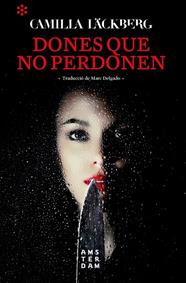DONES QUE NO PERDONEN - CAT | 9788417918262 | LACKBERG, CAMILLA