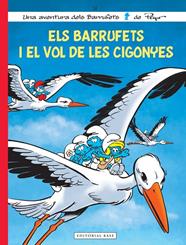 BARRUFETS I EL VOL DE LES CIGONYES, ELS | 9788417759872 | CULLIFORD, THIERRY/JOST, ALAIN