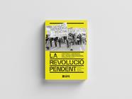 LA REVOLUCIO PENDENT | 9791399053890 | CARLES BENÍTEZ I BLANCA SERRA