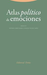 ATLAS POLÍTICO DE EMOCIONES | 9788413642154 | GÓMEZ RAMOS, ANTONIO/VELASCO ARIAS, GONZALO