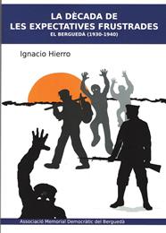 DECADA DE LES EXPECTATIVES FRUSTRADES, LA | 9788494490606 | HIERRO, IGNASI