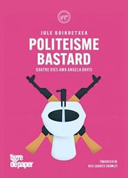 POLITEISME BASTARD  | 9791387645038 | GOIKOETXEA, JULE