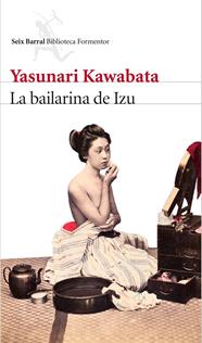 BAILARINA DE IZU, LA | 9788432229176 | YASUNARI KAWABATA